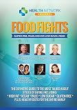 Food Fights Glutenfree Paleo Highfat Lowsugar Vegan English Edition