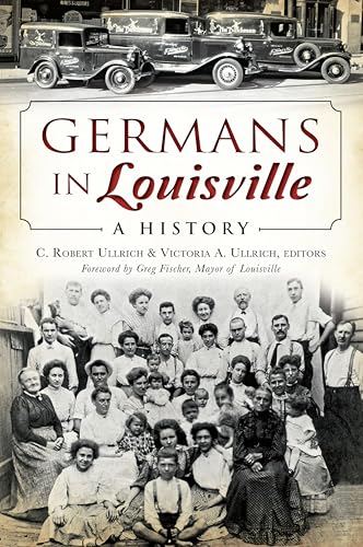 Germans in Louisville: A History book cover