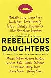 Rebellious Daughters