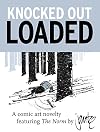 Knocked Out Loaded: A Comic Art Novelty featuring The Norm