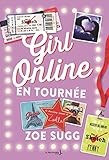 Girl Online En Tourn%C3%A9e. Girl Online, Tome 2