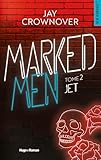 Marked Men Saison 2 Jet