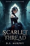 The Scarlet Thread Fated Destruction Book 1 English Edition