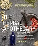 The Herbal Apothecary 100 Medicinal Herbs And How To Use Them English Edition