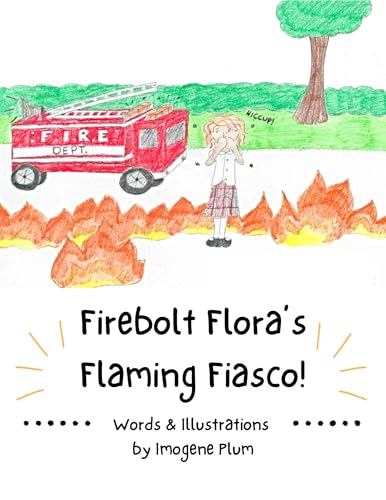Fire Bolt Flora's Flaming Fiasco cover