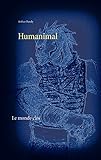 Humanimal: Le Monde Clos