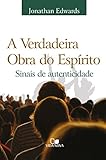 A Verdadeira Obra Do Esprito Sinais De Autenticidade Portuguese Edition