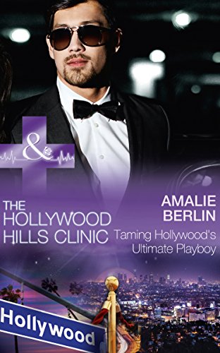 Taming Hollywood's Ultimate Playboy (By: Amalie Berlin) cover