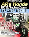 Ars Honda Nps50ruckuszoomer Gy6 Swap Manual 101 Pages 51 Photos Illustrations English Edition