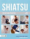 Shiatsu Theory And Practice English Edition