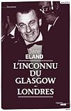 Linconnu Du Glasgowlondres Documents