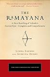 The Ramayana A New Retelling Of Valmikis Ancient Epiccomplete And Comprehensive Tarcher Cornerstone Editions