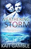 Weathering the Storm