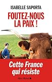 Fouteznous La Paix 