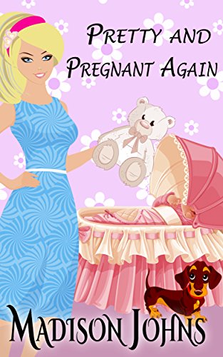 Pretty and Pregnant Again book cover