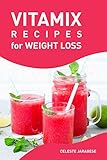 Vitamix Recipes For Weight Loss Quick Easy And Tasty Smoothie Recipes For Weight Loss Healthy Smoothies Rich In Fiber And Antioxidants