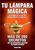 Tu Lampara Magica El Poder De La Ley De Atraccin En Tu Bolsillo Spanish Edition