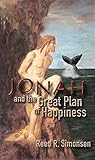Jonah And The Great Plan Of Happiness Gospel Feast Book 2