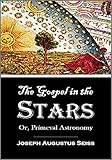 The Gospel In The Stars Or Prmeval Astronomy 1884 English Edition