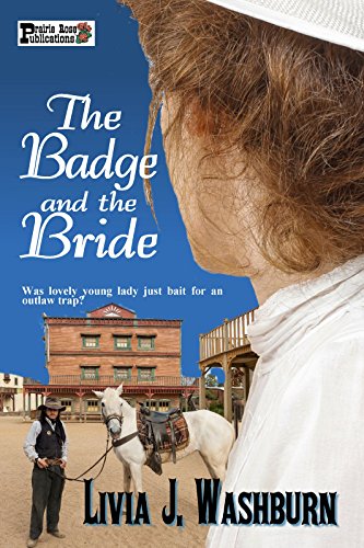 The Badge and the Bride (By: Livia J. Washburn) cover