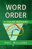 Word Order In English Sentences English Edition