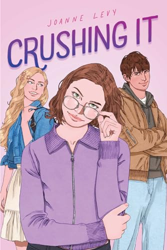Crushing It (By: Joanne Levy) cover
