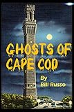 The Ghosts Of Cape Cod