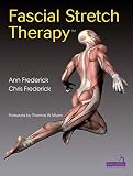 Fascial Stretch Therapy English Edition