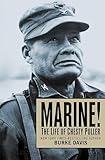 Marine The Life Of Chesty Puller English Edition