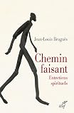 Chemin Faisant Spiritualite