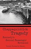 Chappaquiddick Tragedy Kennedys Second Passenger Revealed English Edition