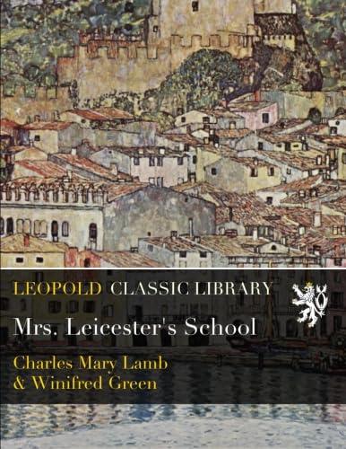 Mrs. Leicester's School book cover