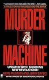 Murder Machine A True Story Of Murder Madness And The Mafia Onyx True Crime English Edition