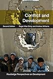 Conflict And Development Routledge Perspectives On Development English Edition