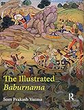 The Illustrated Baburnama English Edition