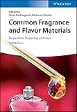 Common Fragrance And Flavor Materials Preparation Properties And Uses English Edition