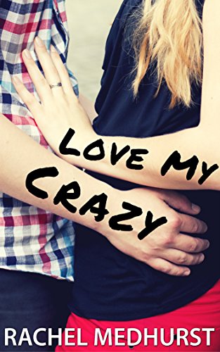 Love My Crazy book cover