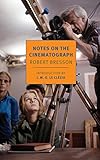Notes On The Cinematograph New York Review Books Classics English Edition