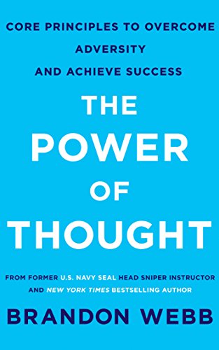The Power of Thought: Core Principles To Overcome Adversity and Achieve Success book cover