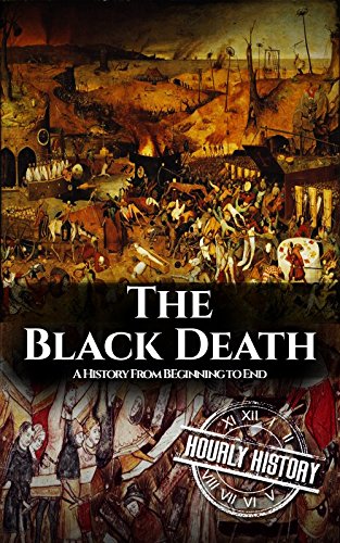 Portada de The Black Death: A History From Beginning to End (Pandemic History)