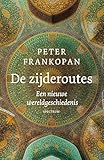 De Zijderoutes Dutch Edition