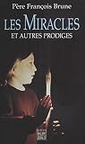 Les Miracles Et Autres Prodiges Spiritualit O