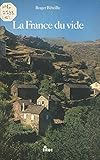 La France Du Vide Gographie Conomique Et Sociale