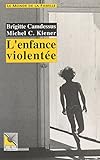 Lenfance Violente Le Monde De La Famille