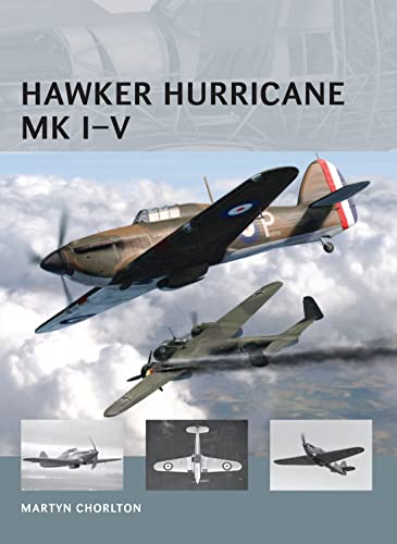 Hawker Hurricane Mk I–V (By: Simon Smith,Martyn Chorlton) cover