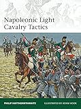 Napoleonic Light Cavalry Tactics Elite Book 196 English Edition
