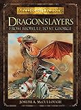 Dragonslayers From Beowulf To St George Myths And Legends