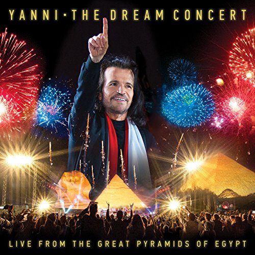 The Dream Concert - Live from the Great Pyramids of Egypt