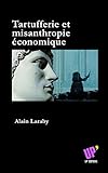 Tartufferie Et Misanthropie Conomique