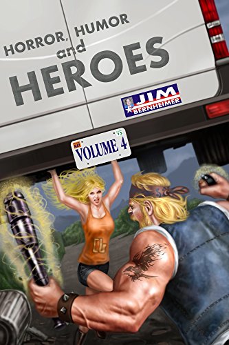 Horror, Humor, and Heroes, Volume 4 book cover